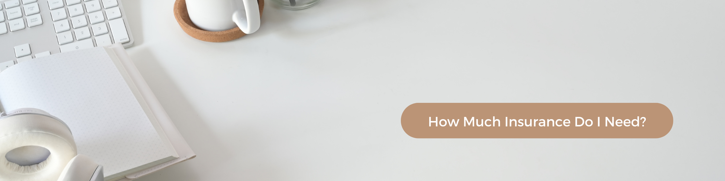 Life Insurance Needs Calculator Life Insurance Needs Calculator
